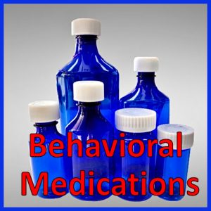 *Behavioral Medications